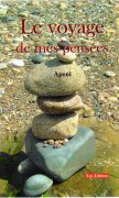 Le voyage de mes penss&eacute;es